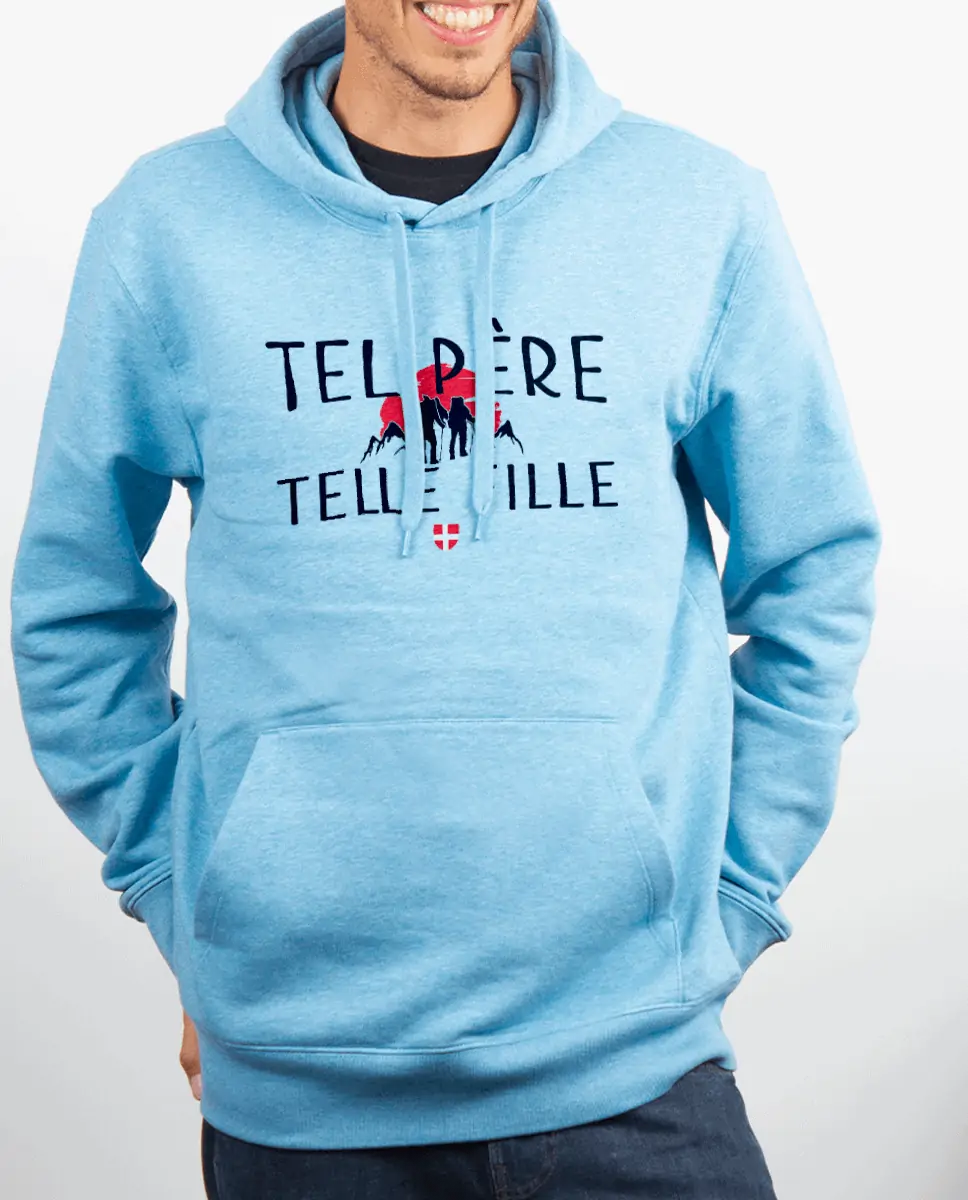Les Savoyards - SWEAT HOMME : TEL PERE TELLE FILLE