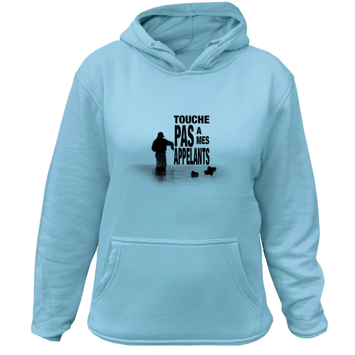 Sweat Chasseresse Appelants – Touche pas à mes appelants