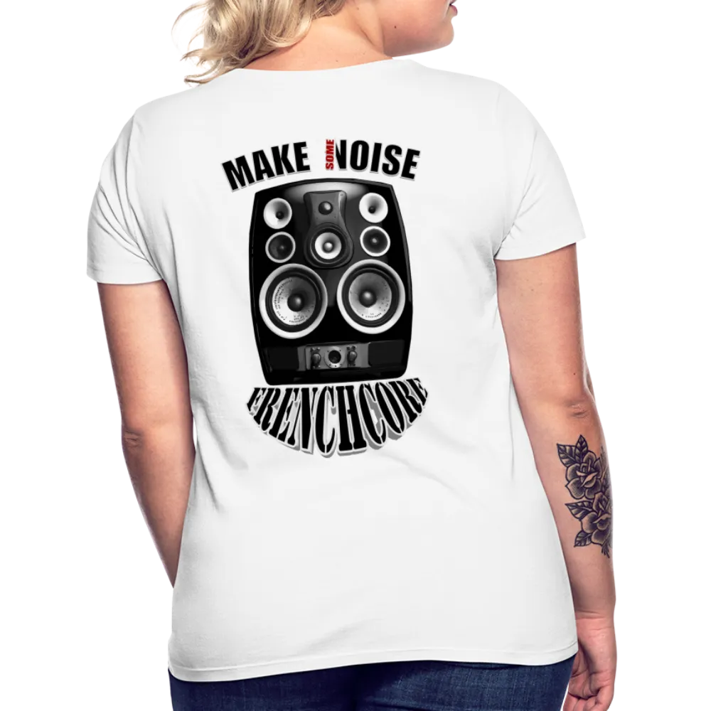 T-shirt Femme Make Some Noise Frenchcore (Dos)